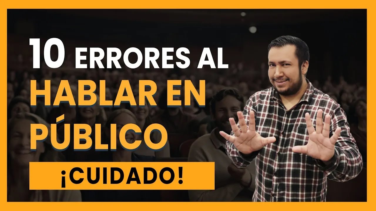 10 ERRORES que no debes hacer al HABLAR en PÚBLICO - ¿Cómo evitarlos?