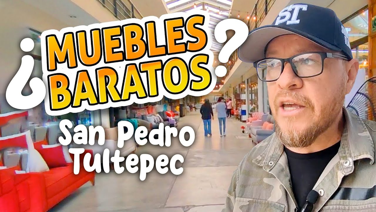 UNA AVENIDA LLENA DE MUEBLES MUY BONITOS / San Pedro Tultepec / Toluca