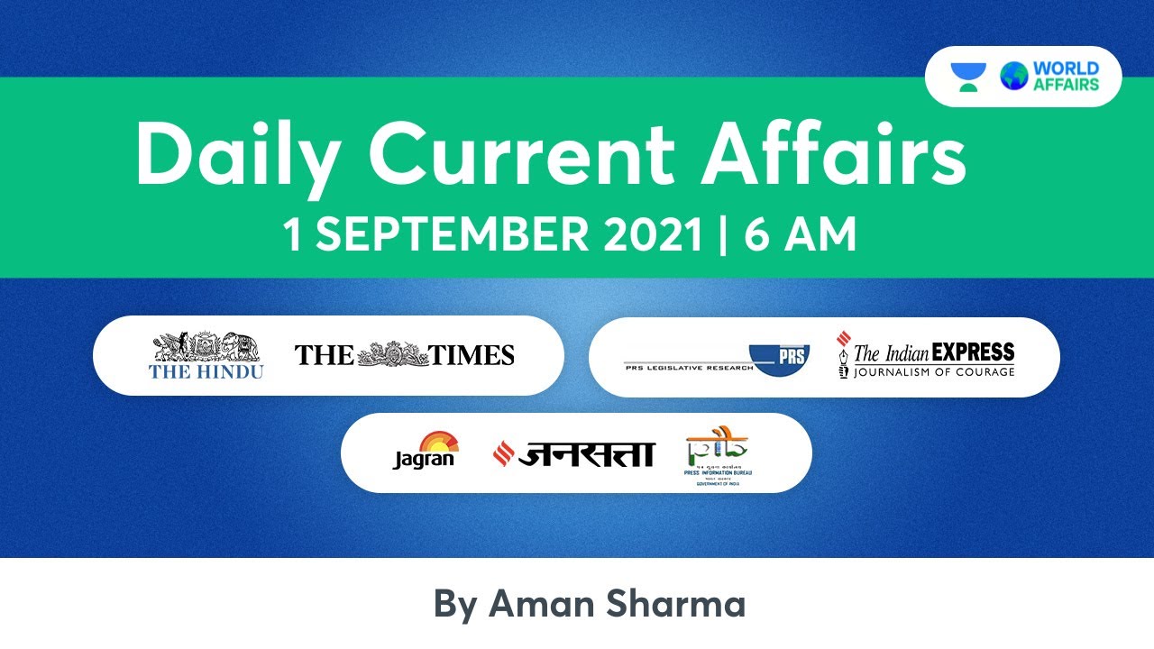 1 September 2021 | Daily Current Affairs MCQs by Aman Sir
