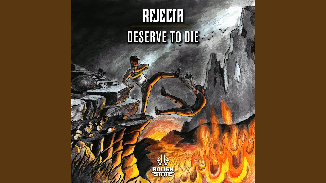 Deserve To Die