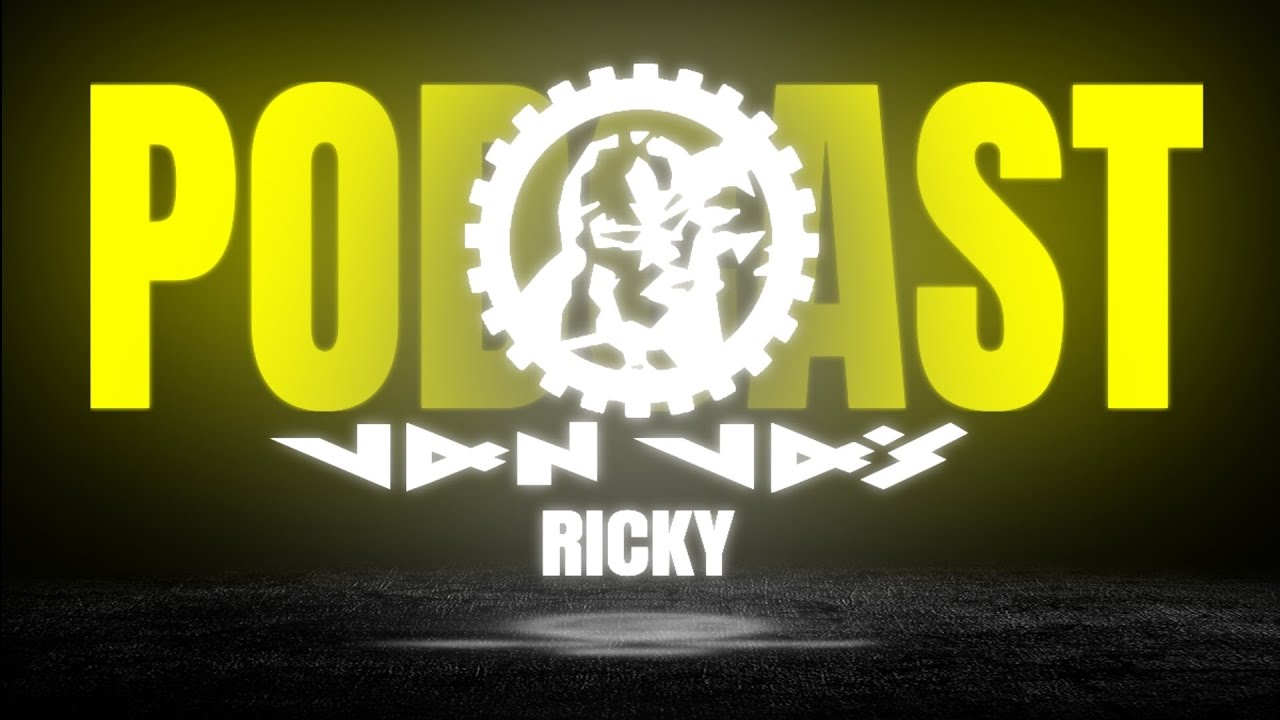 RICKY - VAN VÁS Podcast 006.