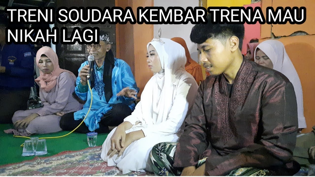 Treni Saudara Kembar trena Mau Nikah Lagi