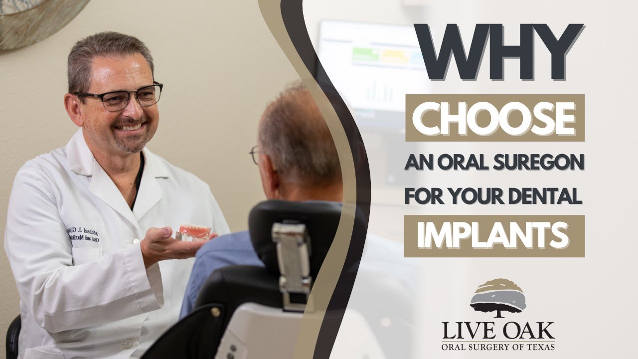 Why Choose an Oral Surgeon for Your Dental Implants?