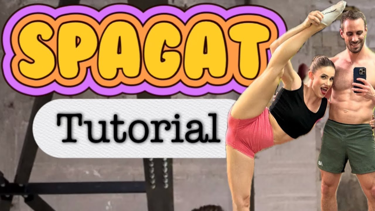 Spagat Tutorial | So lernst du Spagat