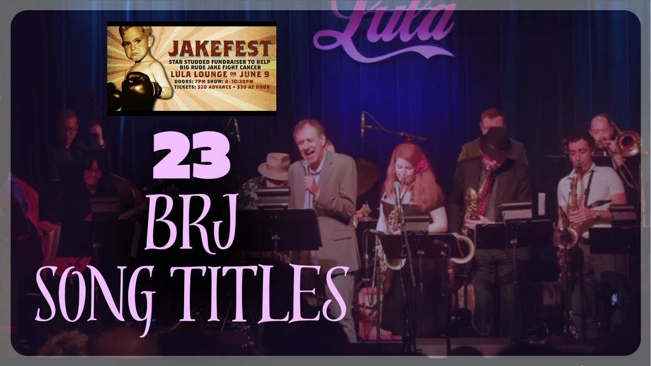 JakeFest: Broverman & Quarrington perform 23 BRJ Titles