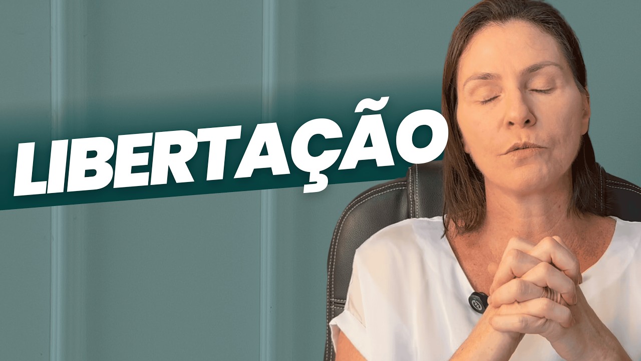 A Verdade Sobre LIBERTAÇÃO Que Muita Gente Não Aceita