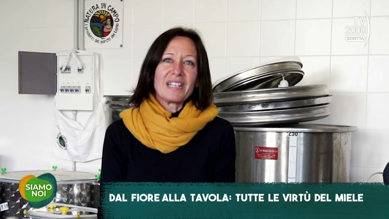 Siamo Noi (Tv2000) - I benefici del miele, dal fiore alla tavola