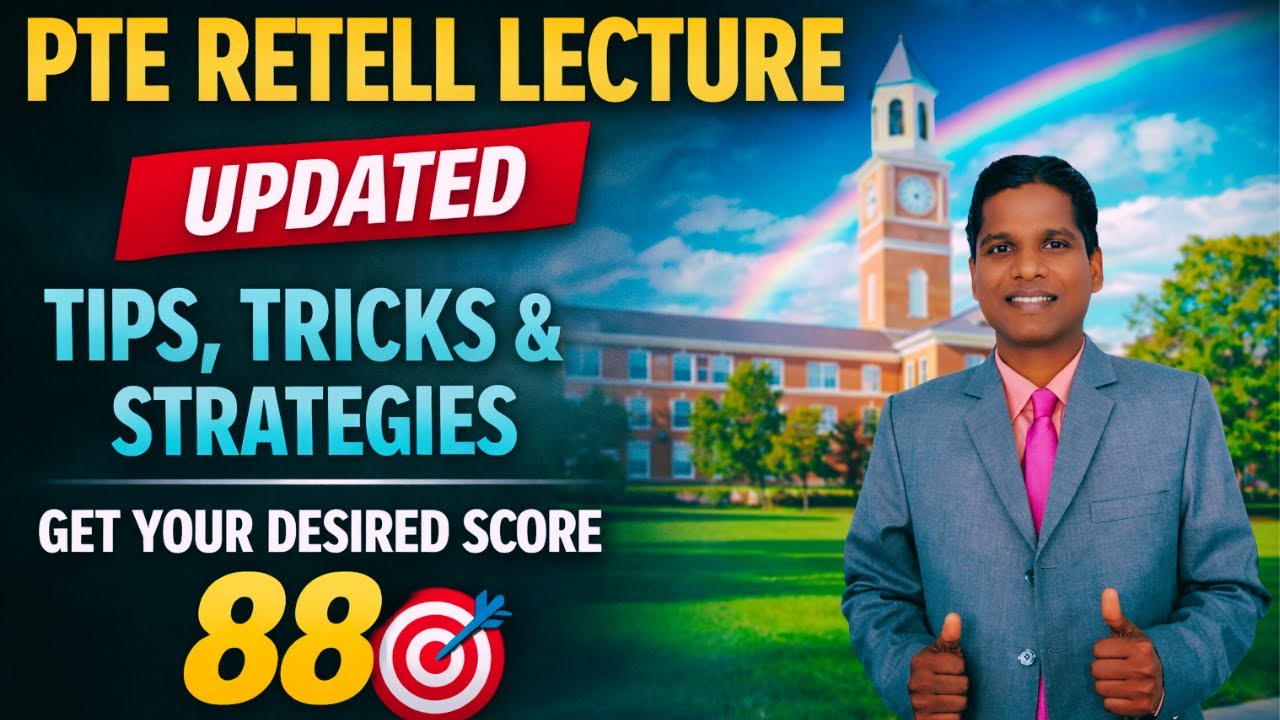 PTE Re-tell Lecture Masterclass | Updated Tips, Tricks & High-Score Strategy