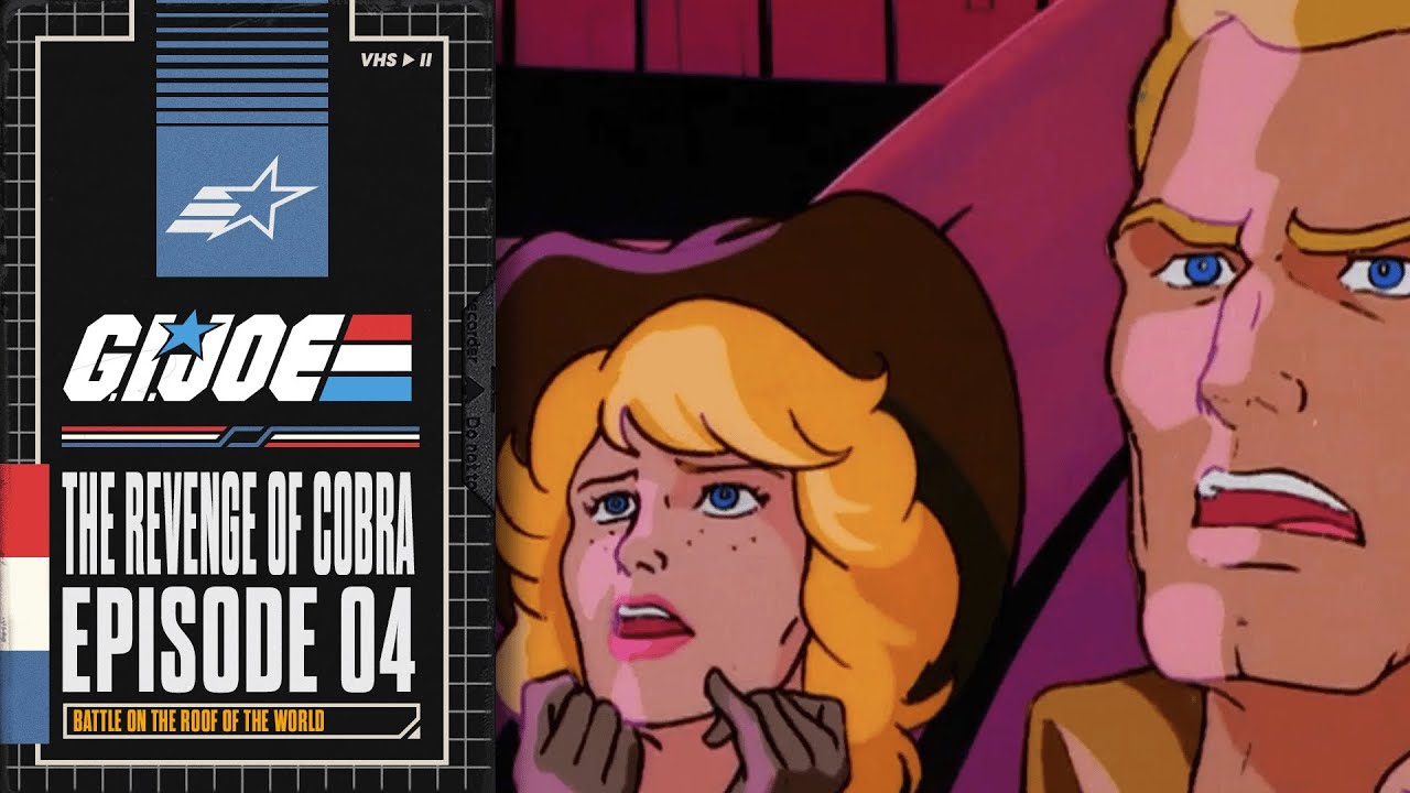 Battle on the Roof of the World | G.I. JOE: The Revenge of Cobra | E004 | Hasbro Pulse