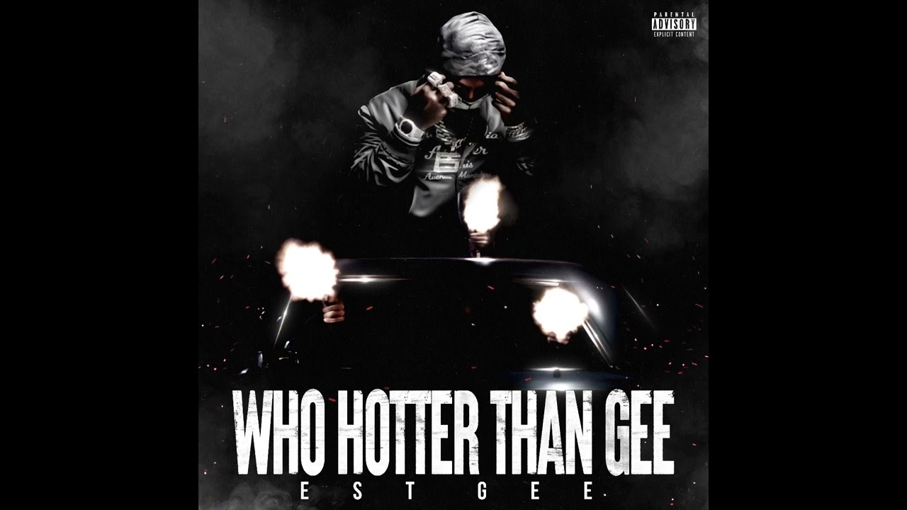 EST Gee - Who Hotter Than Gee (Instrumental)