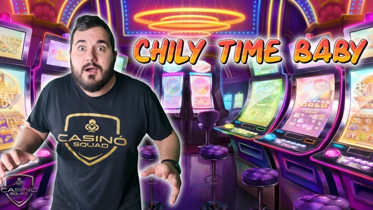 🎰 Chily time baby 🎰 | SLOT ONLINE ITA 🎰 !INFO