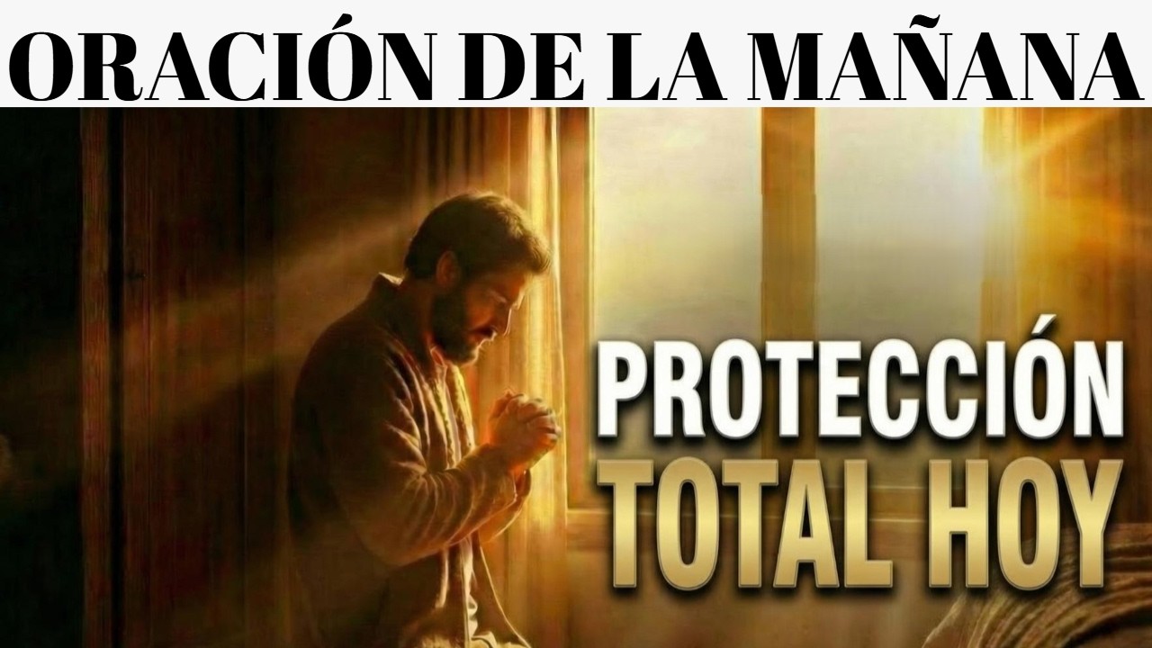 Oración de Protección contra la Oscuridad y el Mal