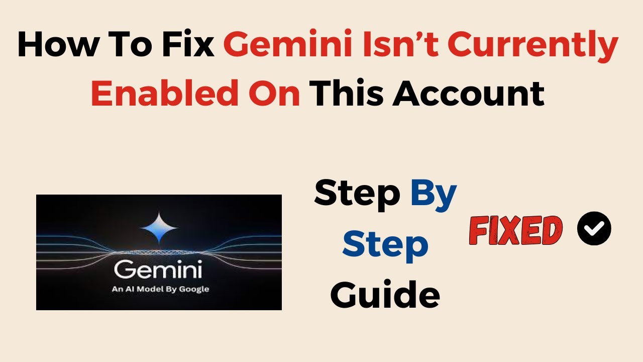 How To Fix Gemini Isn&rsquo;t Currently Enabled On This Account