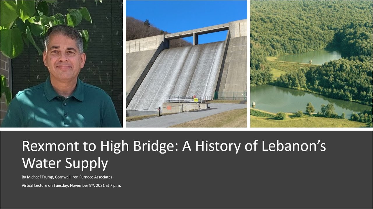 From Rexmont to Highbridge: A History of Lebanon's Water Supply