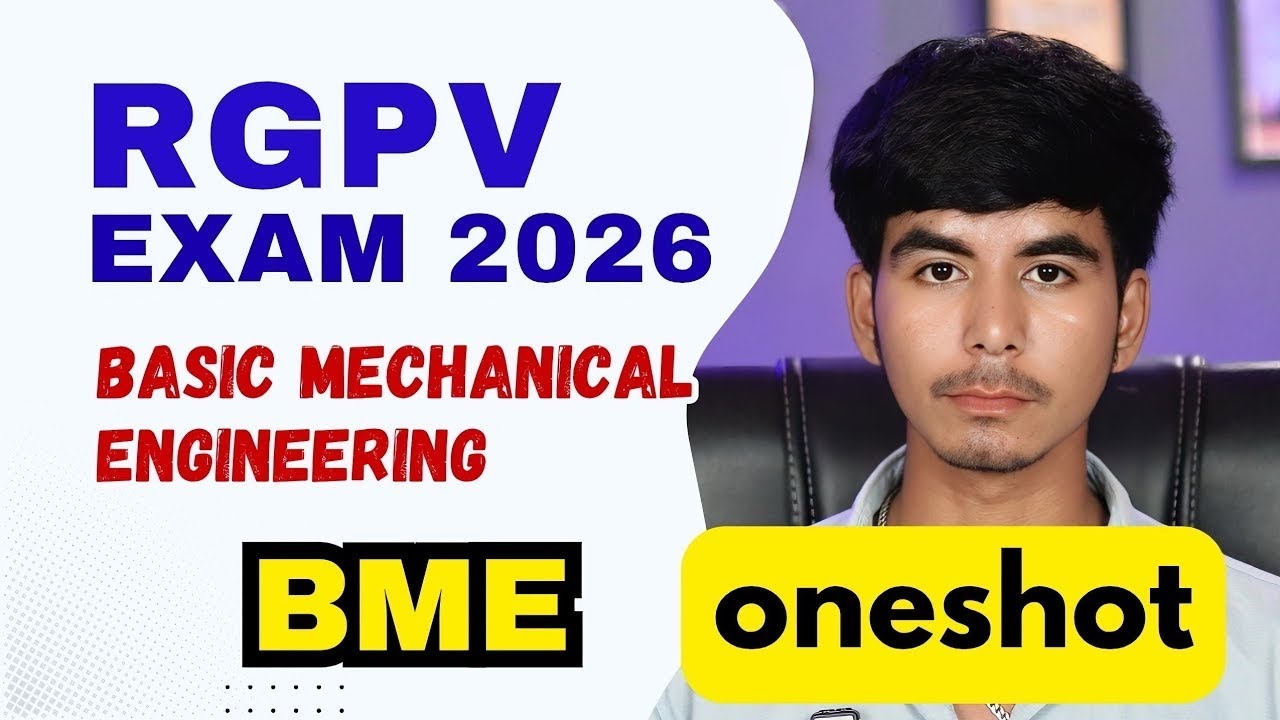 Basic Mechanical Engineering ONESHOT RGPV| BME Complete oneshot RGPV | @Growwithfarooque 