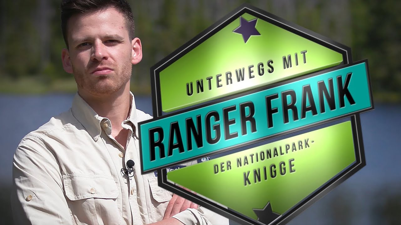 Unterwegs mit Ranger Martin Frank - Der Nationalpark Knigge