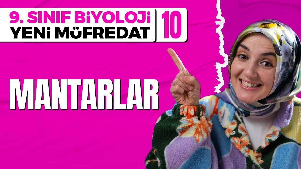 Mantarlar Alemi - 10 | 9. Sınıf Biyoloji (Maarif Modeli, Yeni Müfredat)