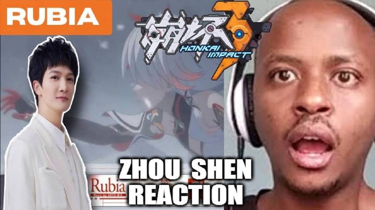 ZHOU SHEN 周深 Reaction - Honkai Impact 3rd Valkyrie Theme Rubia