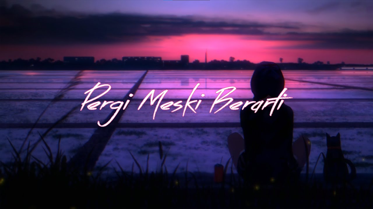 Pergi Meski Berarti - Aftermath Revenge Trilogy Part 3 End || Lyric Video