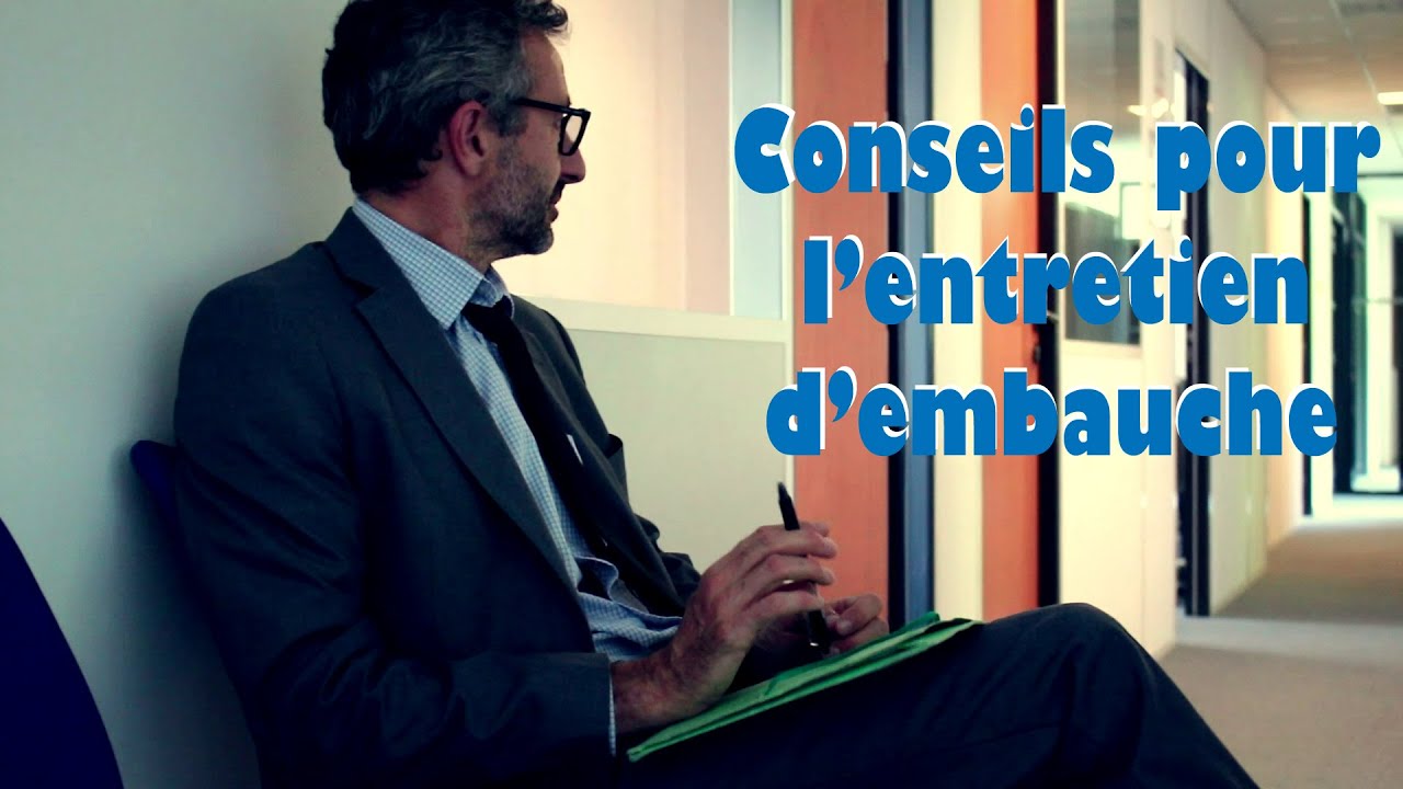Comment réussir son entretien d'embauche ?