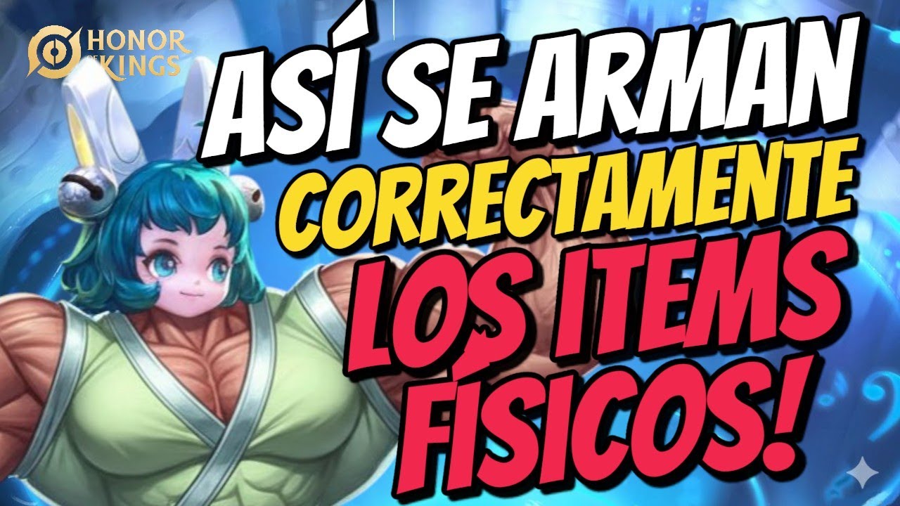 ASI SE ARMAN LOS ITEMS FISICOS - TOP DA&Ntilde;O - ITEMS Y CONCEPTO! - Rutas de armado - Honor Of Kings