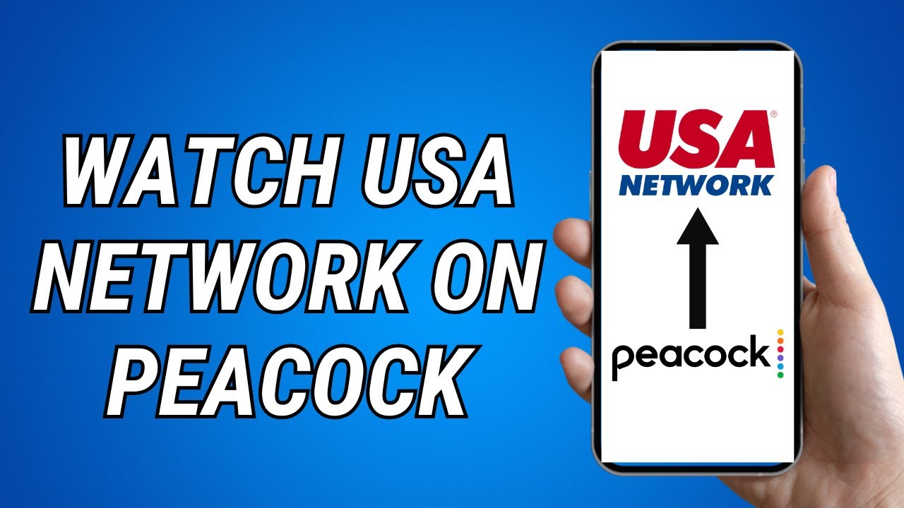 How To Watch USA Network On Peacock (2025)
