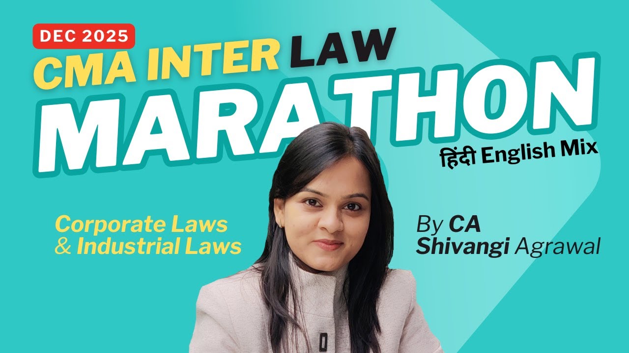 CMA Inter Law Marathon Dec 2025 | Company Law & Industrial Law Revision
