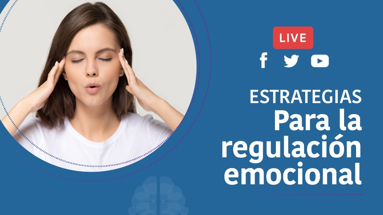Estrategias para la regulación emocional