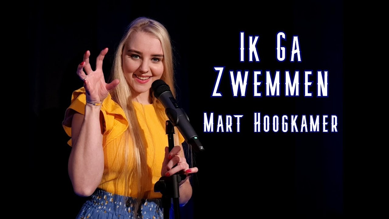 Ik Ga Zwemmen - Mart Hoogkamer (Cover by Joyce)