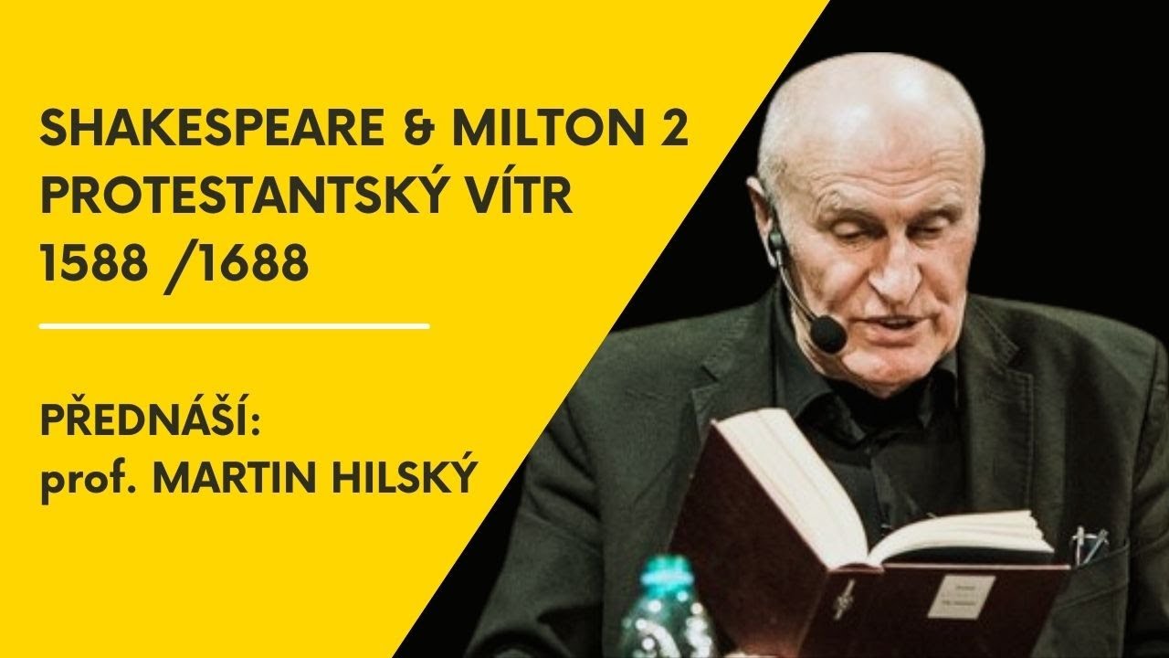 Shakespeare & Milton (díl 2): Protestantský vítr 1588 /1688
