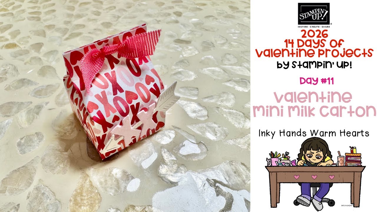 ❤️Valentine Mini Milk Carton Treat Box - Made with Love Suite - Stampin Up! - Inky Hands Warm Hearts