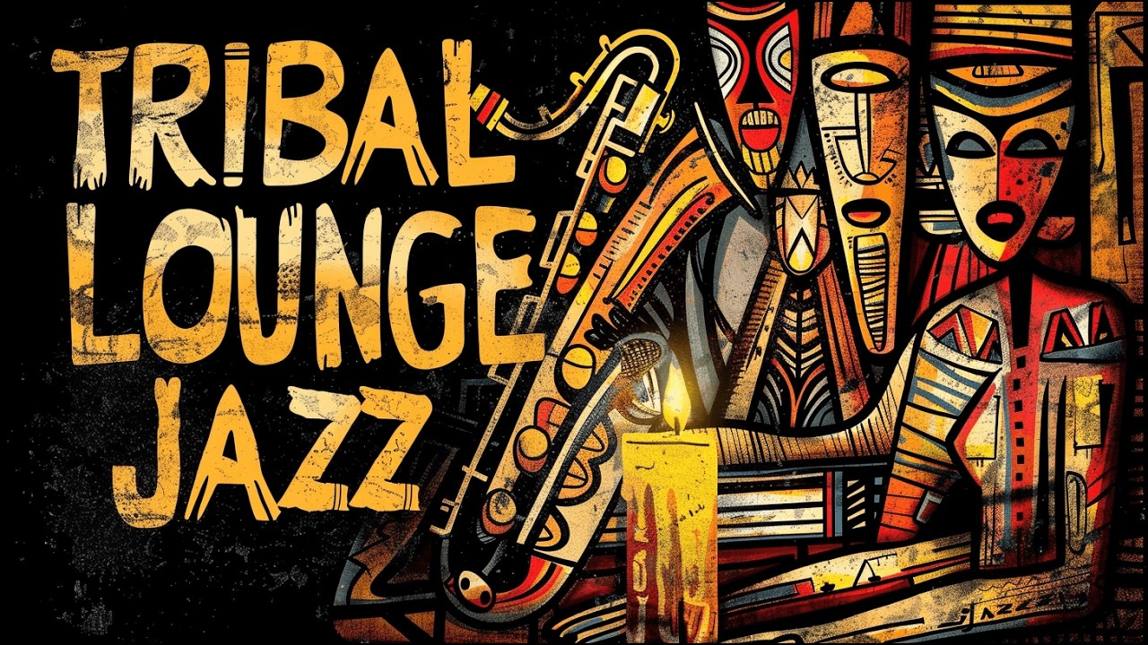 Tribal Lounge Jazz – Relaxed Jazz Undercurrent for Work