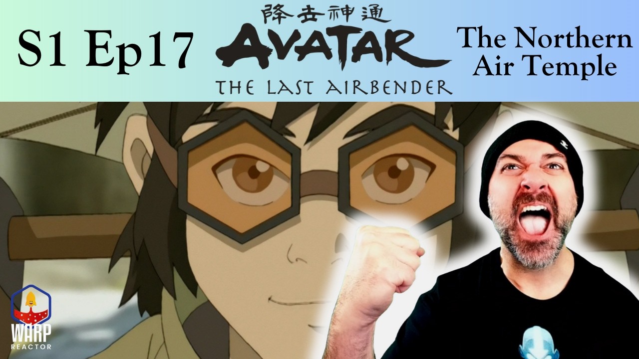 Avatar The Last Airbender The Northern Air Temple FIRST TIME REACTION!!