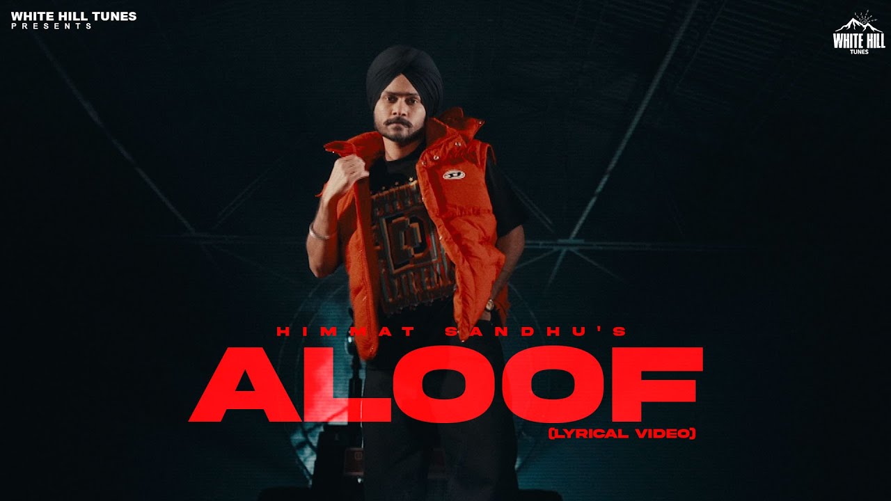 HIMMAT SANDHU : Aloof (Lyrical) YOLO | Jang Dhillon | Haakam | Punjabi songs 2023