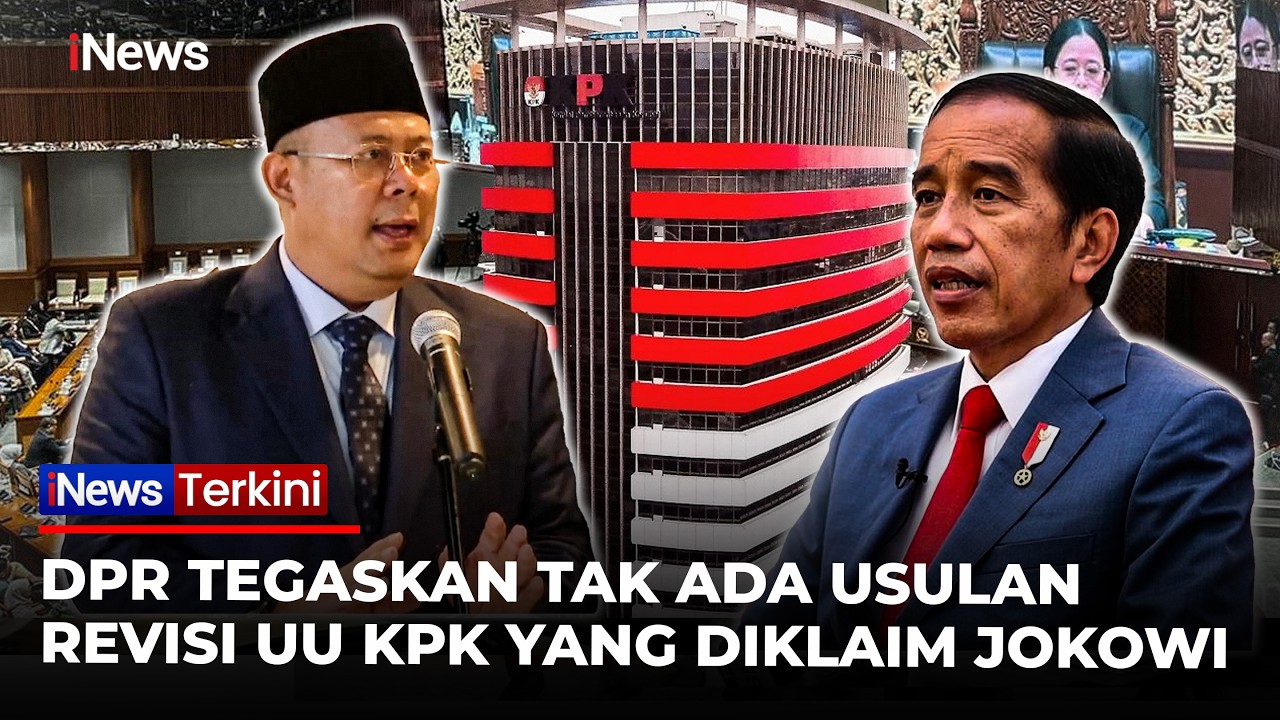 DPR Bantah Klaim Jokowi soal Revisi UU KPK: Semua Ada Mekanismenya | iNews Terkini