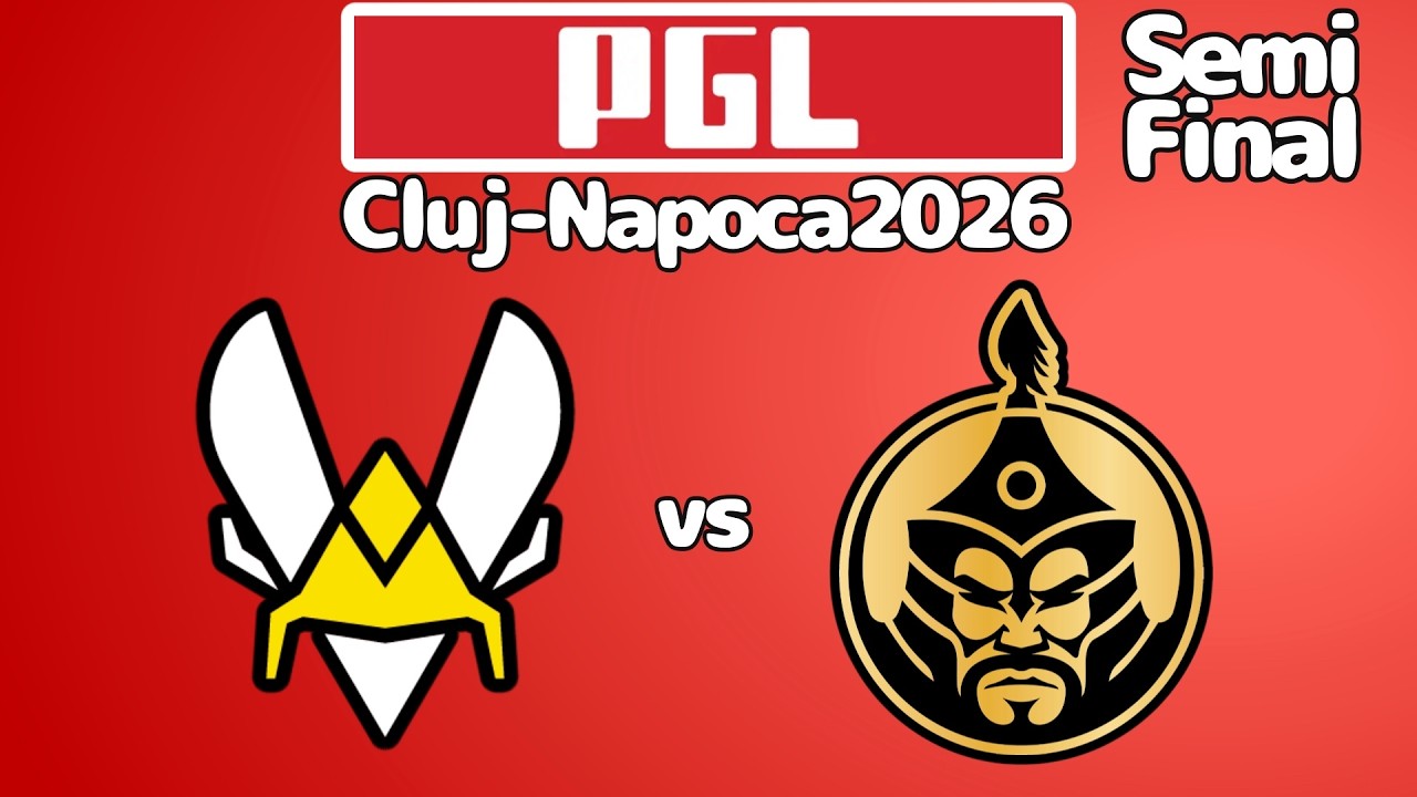 深夜3時は最早朝【Vitality vs Mongols / PGL Cluj-Napoca 2026 / Semi-Final】