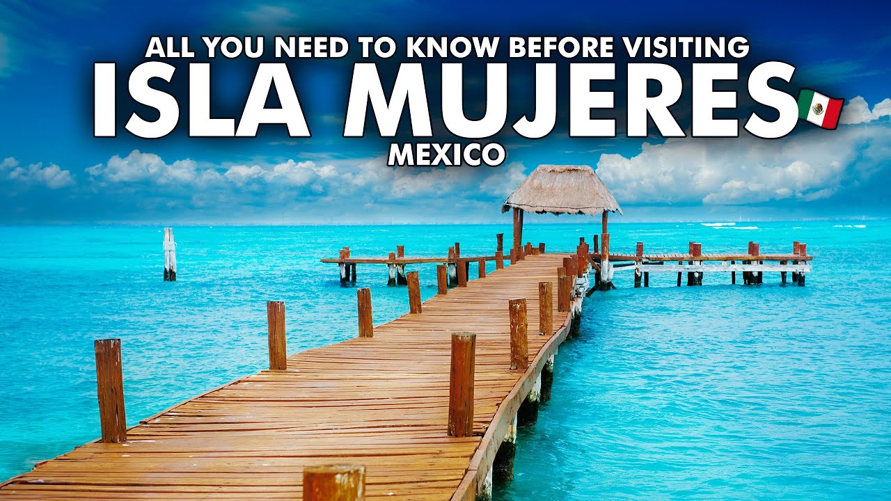 Isla Mujeres Mexico Travel Guide: Best Things To Do in Isla Mujeres Vlog