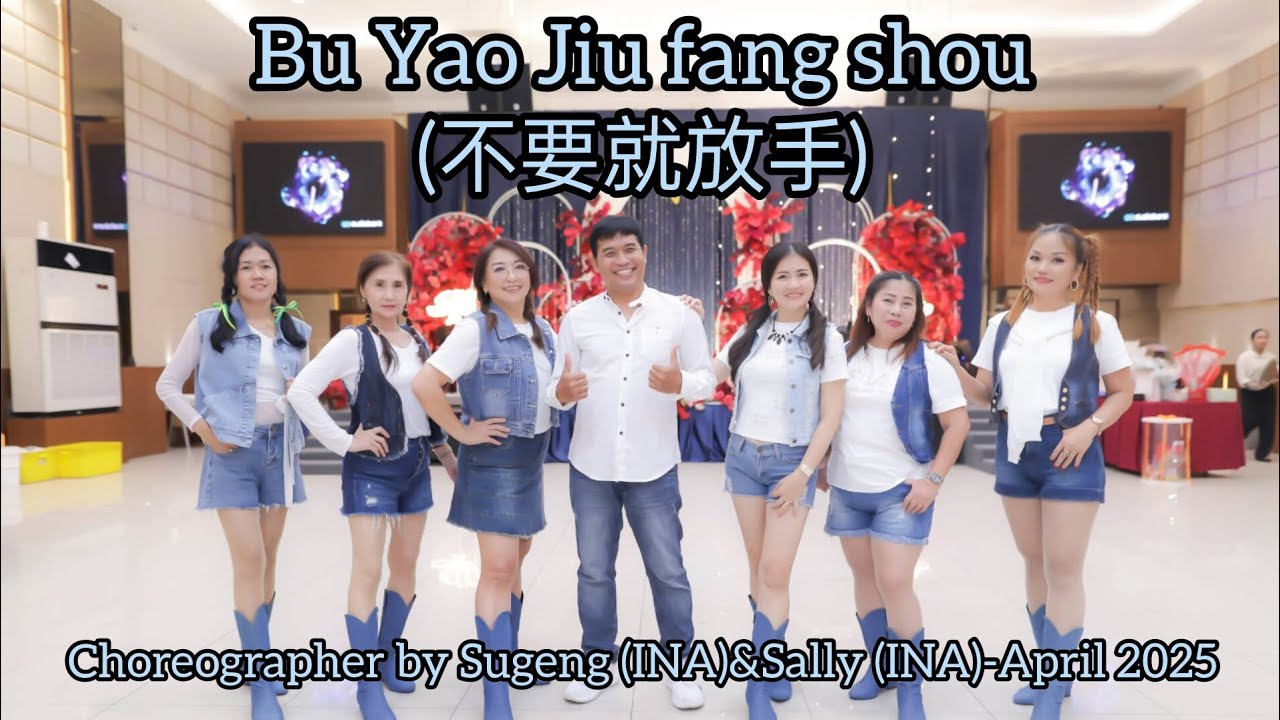 Bu Yao Jiu fang shou#不要就放手//Line Dance//Coach Sugeng(Demo&Count)