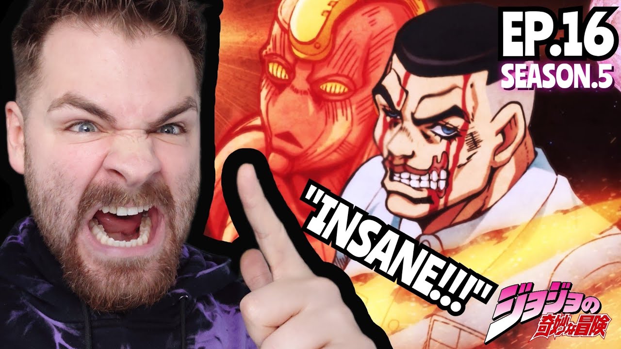 THE STRONGEST STAND EVER??!!! | JOJO'S BIZARRE ADVENTURE *PART 6* EPISODE 16 | (S5 EP:16) REACTION!