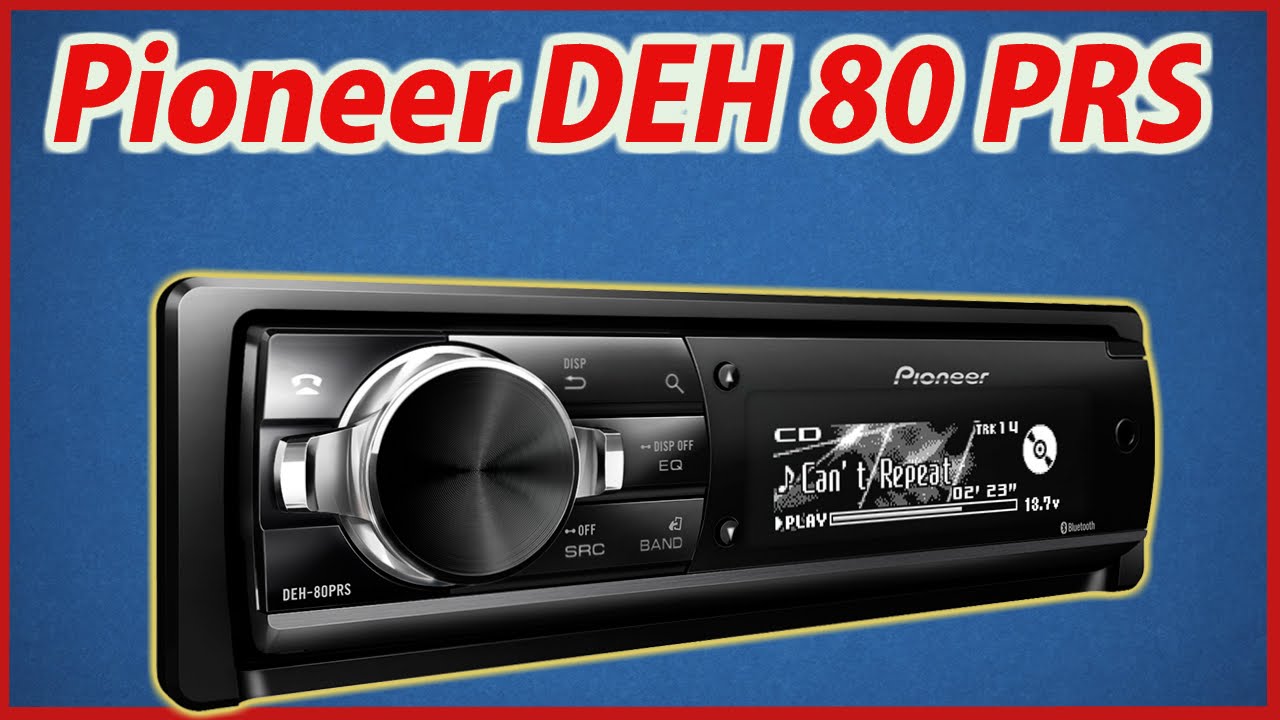 Pioneer DEH 80 PRS