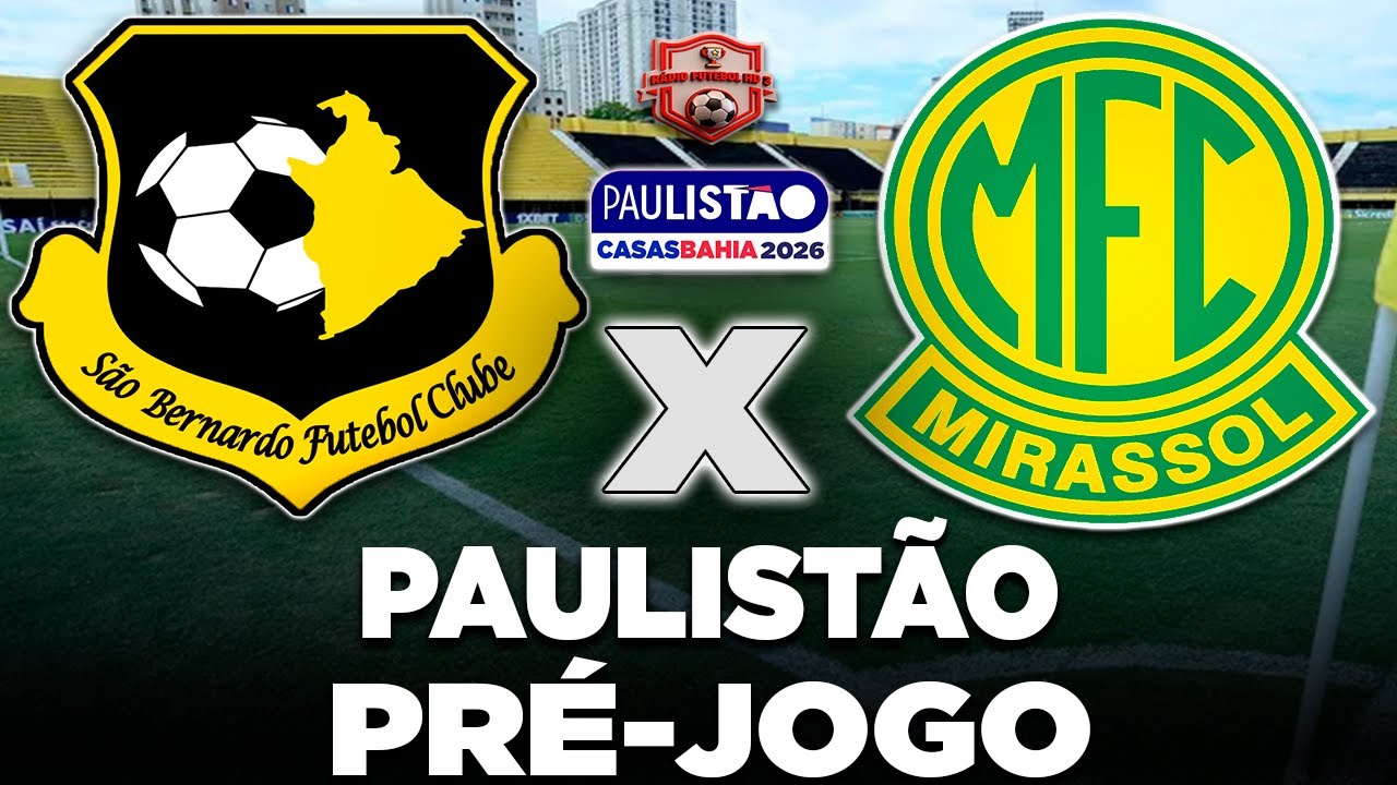 SÃO BERNARDO x MIRASSOL AO VIVO | CAMPEONATO PAULISTA 2026 | 5ª RODADA | NARRAÇÃO
