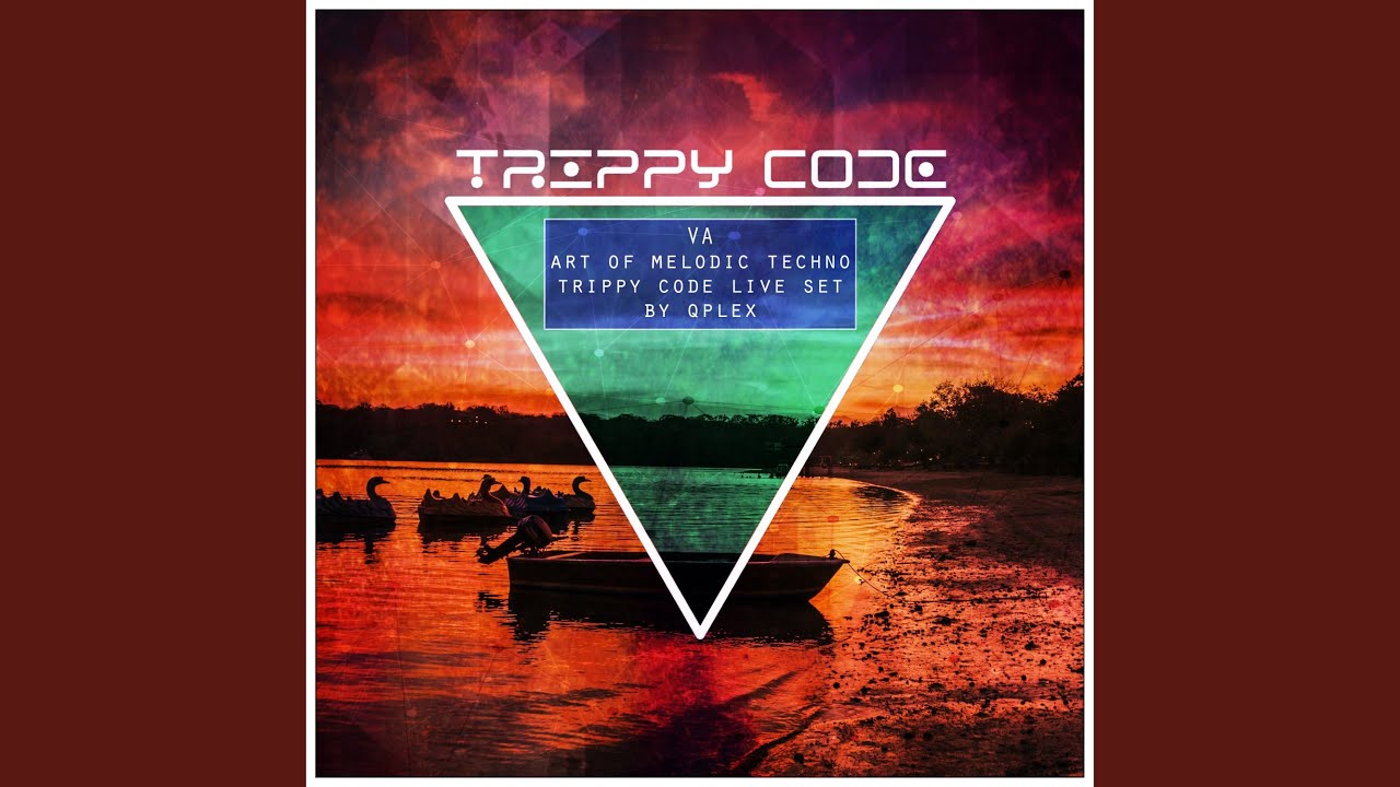 Art of Melodic Techno Trippy Code Live Set by Qplex