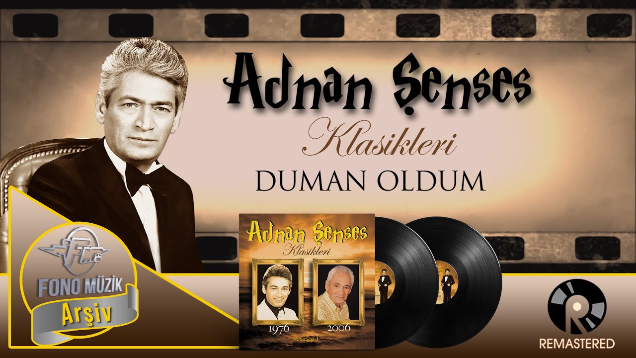 Adnan Şenses - Duman Oldum | Orijinal Plak Kayıtları - (Official Audio) - Remastered