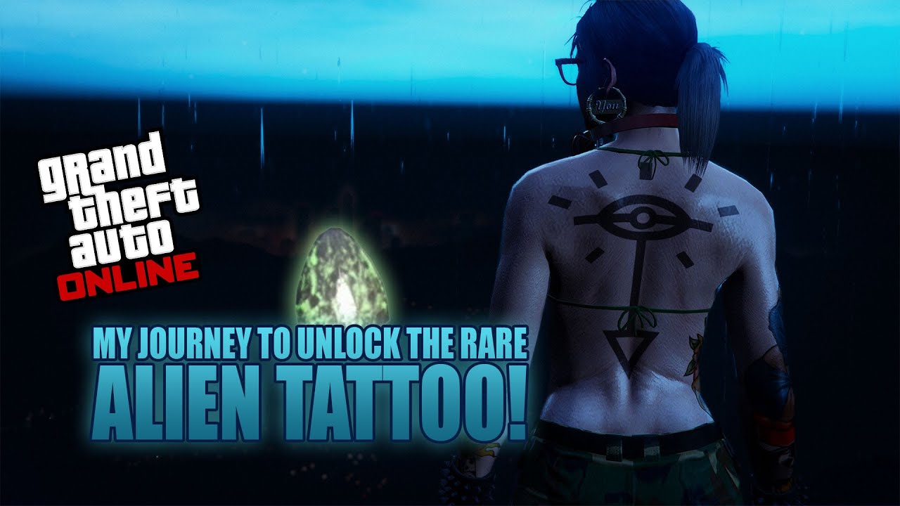 My Journey to unlock the rare Alien Tattoo | Grand Theft Auto Online