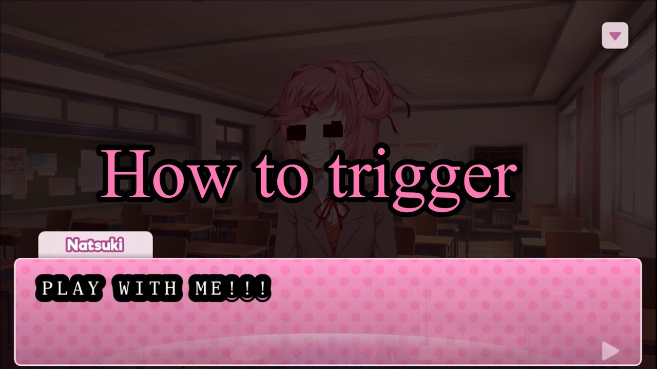 How to trigger the Play with Me Scene in Doki Doki Literature Club (tutorial) 