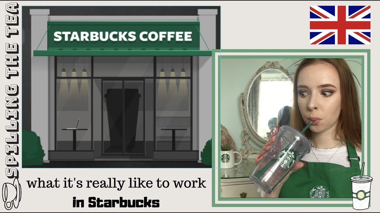 what it's REALLY like to work at Starbucks (UK edition)