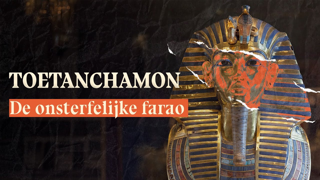 Toetanchamon: De onsterfelijke farao