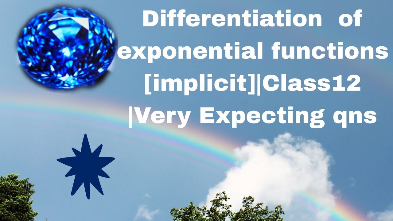 Differentiation of exponential functions [impliicit]Class12 |Most Expecting qns 