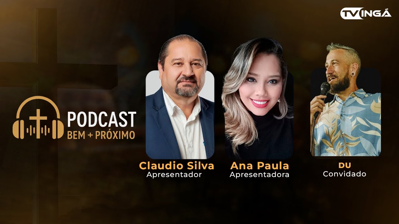 BEM + PROXIMO #09 com Du da Jocum Maringá