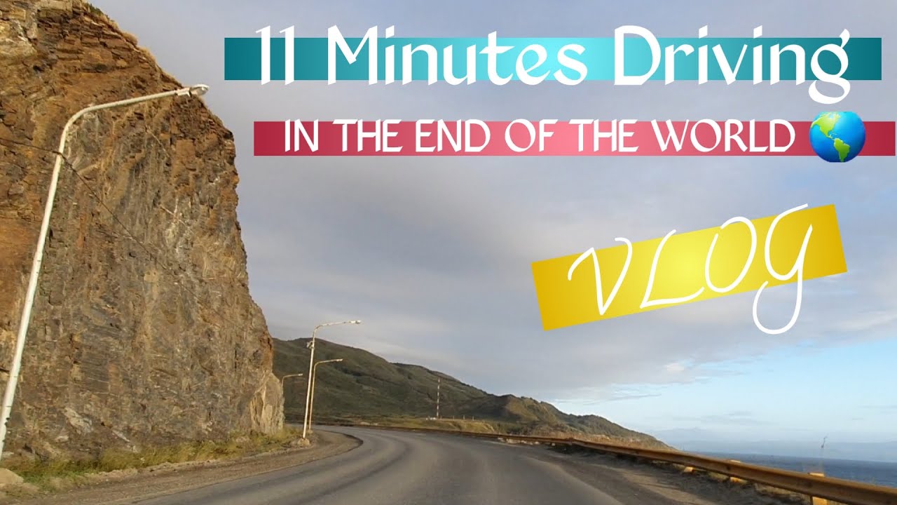 Driving in Ushuaia - The End of The World 🚗⛰